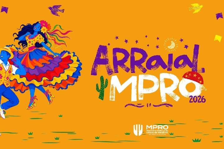 Aberto à comunidade, Arraial do MPRO terá apresentações culturais e espaço infantil gratuito