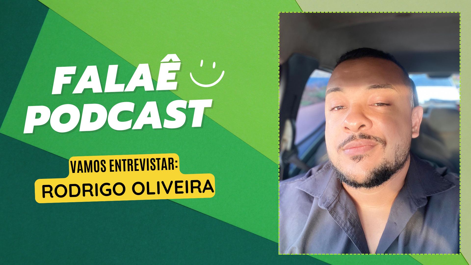 Falaê Podcast: Rodrigo Oliveira fala sobre juventude, Cras e propósito de vida