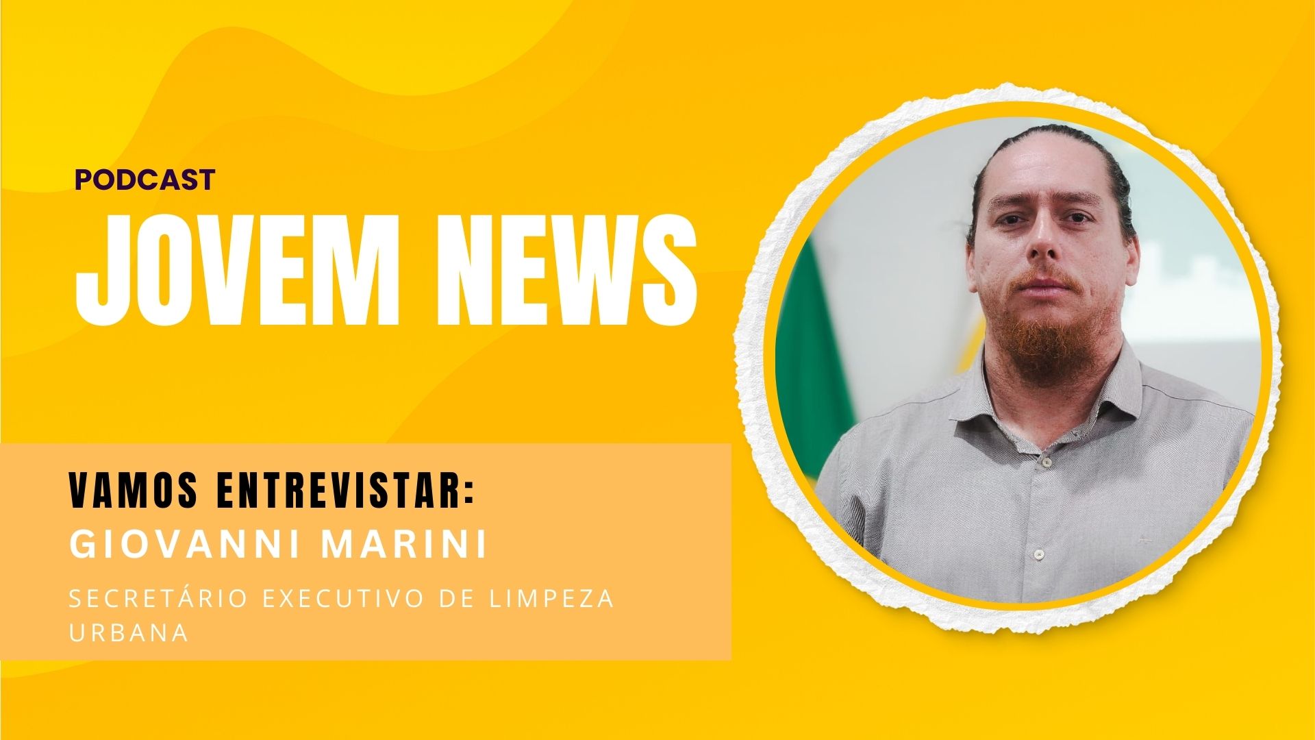 Jovem News: Giovanni Marini fala sobre limpeza urbana e meio ambiente