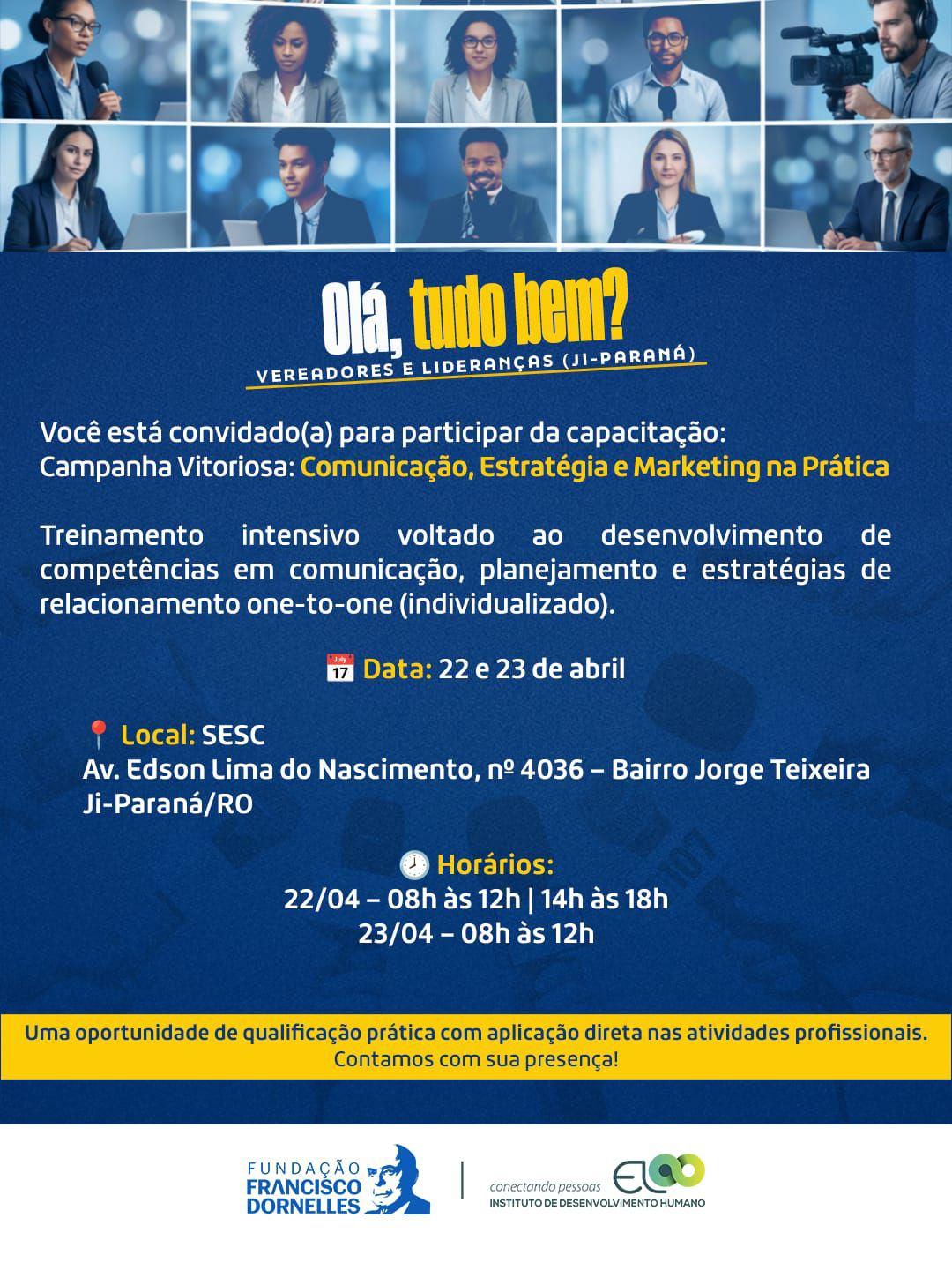 Fundação Francisco Dornelles promove capacitação voltada a vereadores, lideranças e entidades, em Ji-Paraná